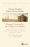 Changer l'immobilier : de l'utopie à la réalité